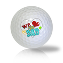 We Love You Dad Golf Balls - Halfpricegolfballs
