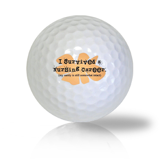 Retired Nurse Sane? Golf Balls - Half Price Golf Balls - Canada's Source For Premium Used & Recycled Golf Balls