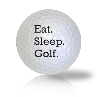 Eat Sleep Play Golf Golf Balls - Half Price Golf Balls - Canada's Source For Premium Used & Recycled Golf Balls