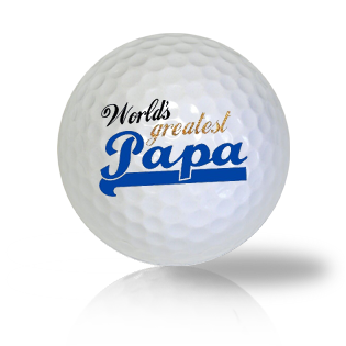 World Greatest Papa Golf Balls - Half Price Golf Balls - Canada's Source For Premium Used & Recycled Golf Balls